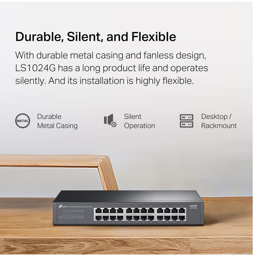 Switch TP-Link LS1024G (Gigabit 1000Mbps/ 24 Cổng/ Vỏ kim loại) 6