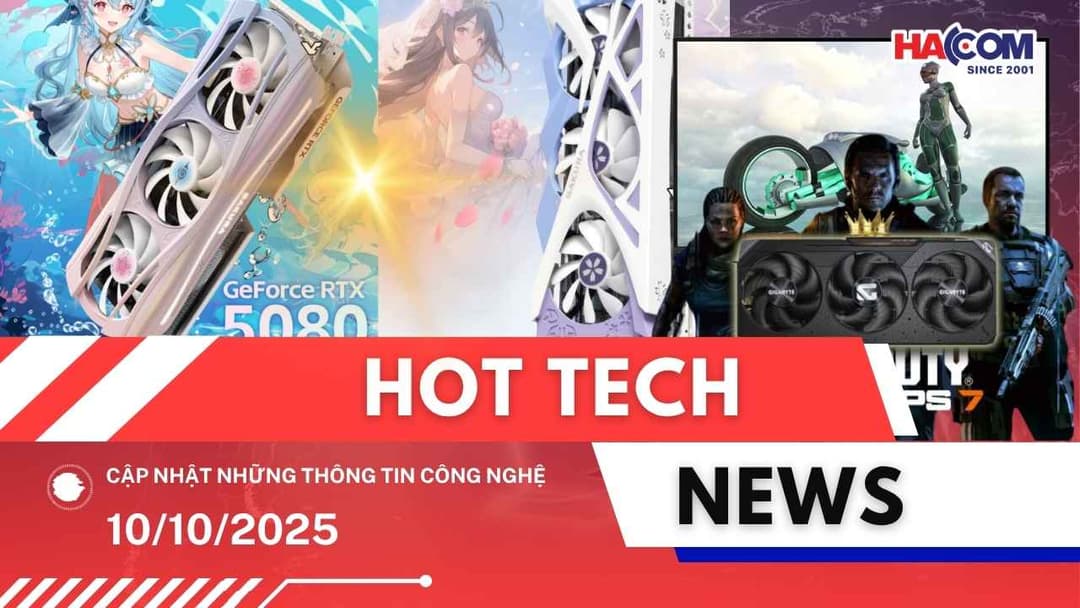 Bản tin công nghệ 10/10/2025