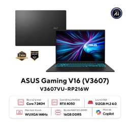 Laptop Asus Gaming V16 V3607VU-RP216W (Core 7 240H/16GB RAM/512B SSD/16 WUXGA 144hz/RTX4050 6GB/Win11/Đen)