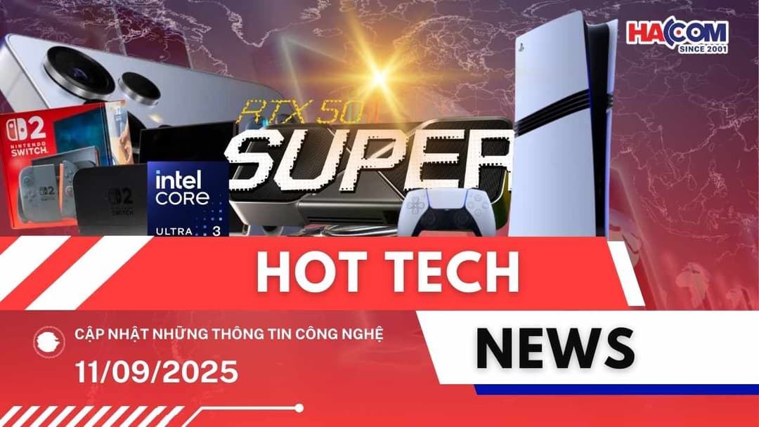 Bản tin công nghệ 11/09/2025