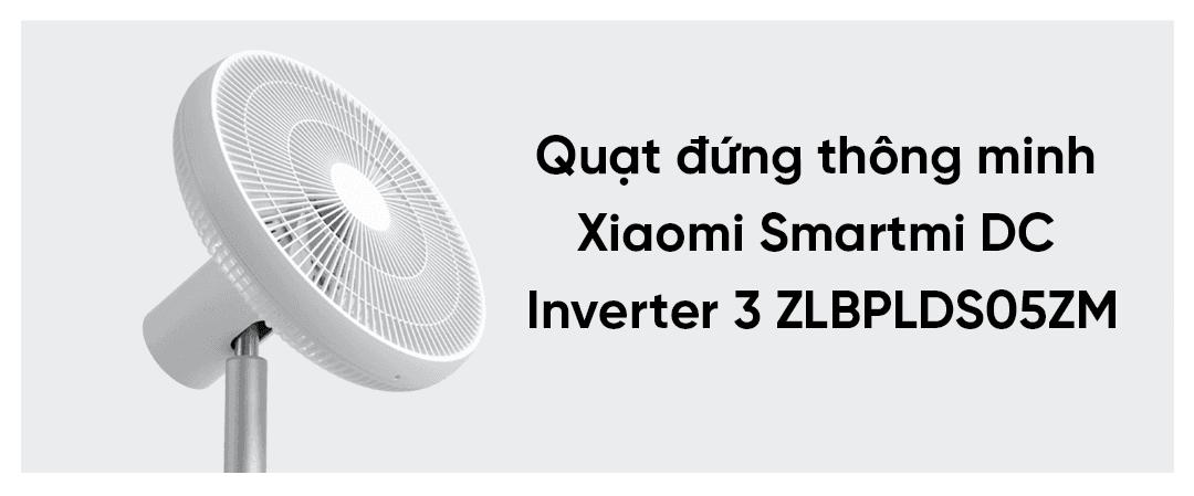 Quạt đứng tích điện Smartmi Gen 3 - ZLBPLDS05ZM - Bản quốc tế - Màu trắng