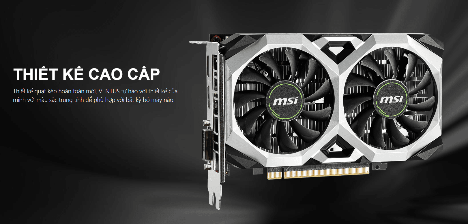 Card màn hình MSI GTX 1650 D6 VENTUS XS OCV3 (