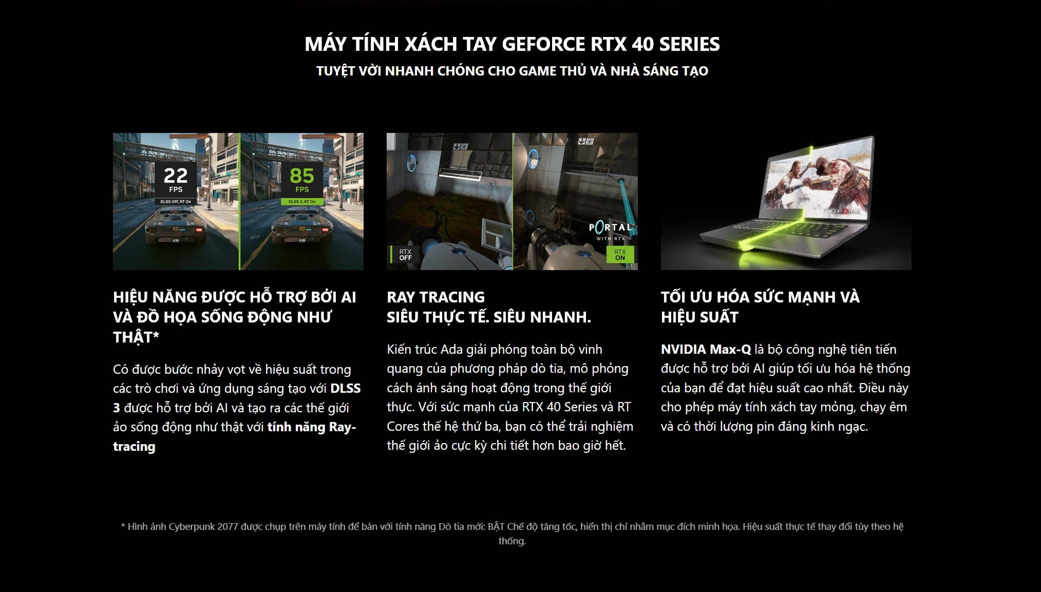 MÁY TÍNH XÁCH TAY GEFORCE RTX 40 SERIES TUYỆT VỜI NHANH CHÓNG CHO GAME THỦ VÀ NHÀ SÁNG TẠO