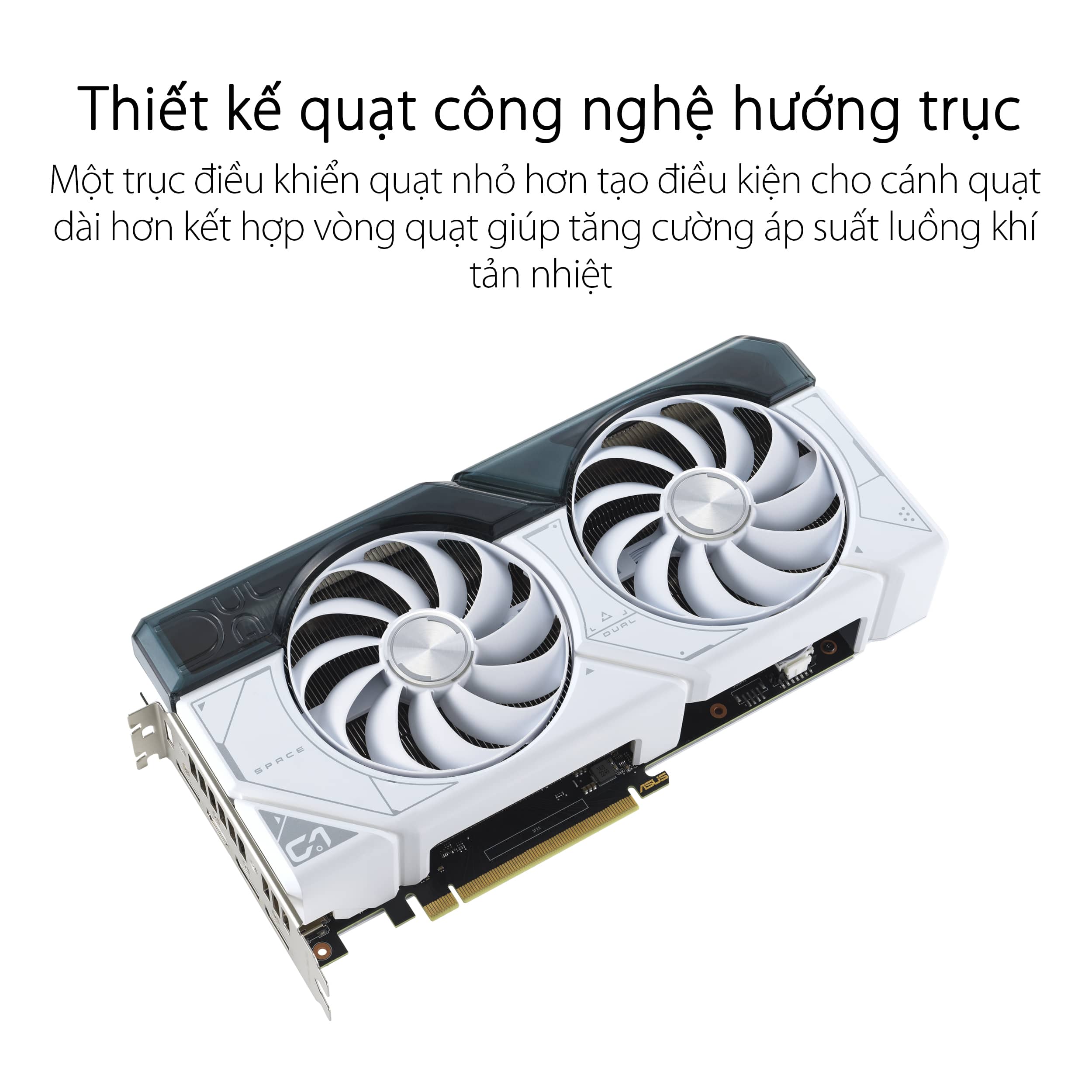 Card màn hình Asus DUAL RTX 4070-O12G-WHITE GDDR6X (I