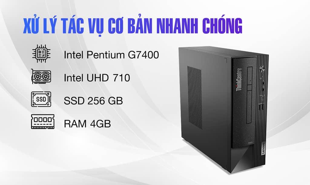 Lenovo ThinkCentre neo 50s Gen 3 hiệu xuất ổn định