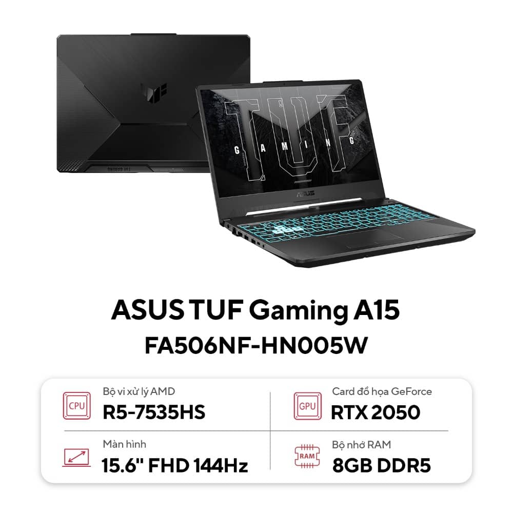 Laptop Asus Gaming TUF FA506NF-HN005W (R5 7535HS/8GB RAM/512GB SSD/15.6 FHD 144hz/RTX2050 4GB/Win11/Đen) ảnh 1