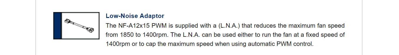 Fan Case NOCTUA NF-A12x15 PWM -Slim fan đi kèm adapter giảm độ ồn thông qua giảm tốc độ quạt từ 1850 xuống 1400rpm.