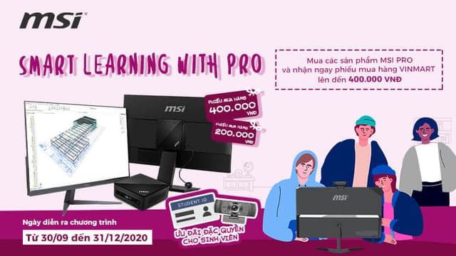 Chương trình Khuyến mãi “MSI - SMART LEARNING WITH PRO”