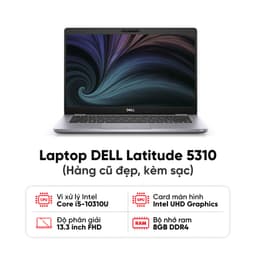 Laptop DELL Latitude 5310 / I5-10310U / 8GB RAM / 256GB SSD / Màn 13.3 inch FHD / Kèm sạc - Hàng cũ đẹp (phím JP)