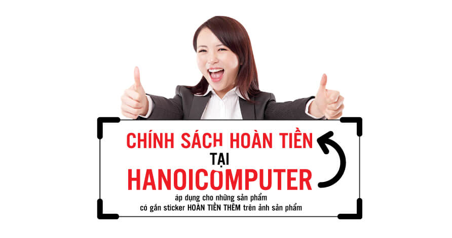 Chính sách hoàn tiền của Hanoicomputer